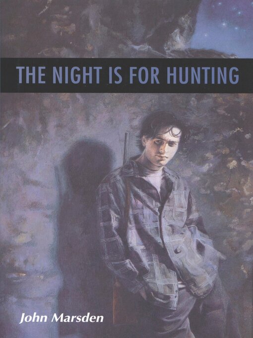 Title details for The Night Is for Hunting by John Marsden - Wait list